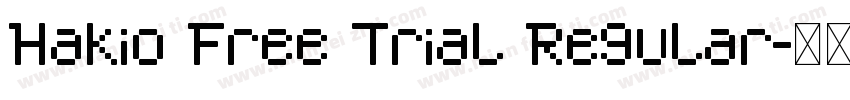 Hakio Free Trial Regular字体转换